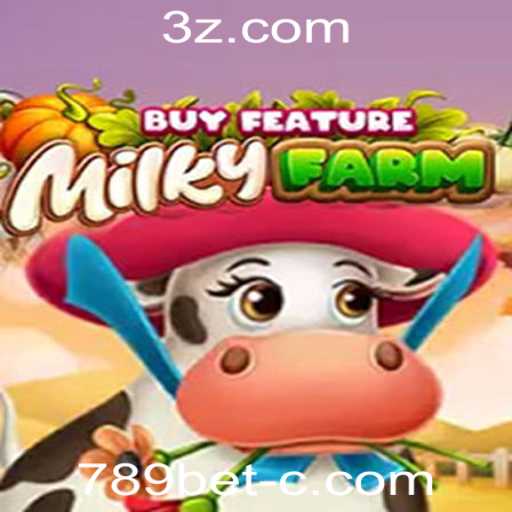 Descubra o Jogo Fascinante MilkyFarmBuyFeature na Plataforma 789bet